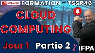 TSSR46 CLOUD Computing Jour1Partie2 [upl. by Einafpets]