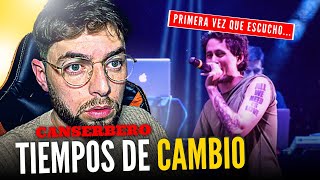 Uruguayo Reacciona a CANSERBERO  TIEMPOS DE CAMBIO 🔃 ⌚ conociendo toda su obra [upl. by Shu]