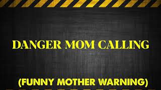 Best Funny Ringtone  Danger Mom Calling Ringtone  iPhone Ringtone [upl. by Otit]