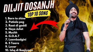 Diljit Dosanjh All Songs  Diljit Dosanjh New songs 2024  diljitdosanjh all song trending songs [upl. by Elliot]