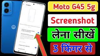 Moto g45  3 finger screenshotMoto g45 me screenshot kaise le  three finger screenshot [upl. by Irtimd]