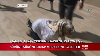 Sürüne Sürüne Sınav Merkezine Geldiler [upl. by Ycnaf582]