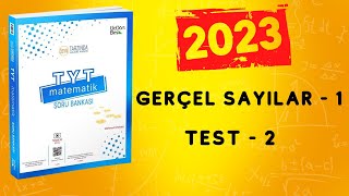 2023 345 TYT MATEMATİK SORU BANKASI ÇÖZÜMLERİ  GERÇEL SAYILAR  1  TEST  2 [upl. by Mcgaw]