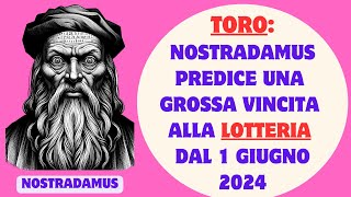 Nostradamus ha predetto che il segno del Toro riceverà 1 milione dal 1 giugno 2024 [upl. by Targett]