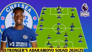 DONE DEAL ✅✅ CHELSEA POTENSIAL SQUAD DEPTH WITH TOSIN ADARABIOYO SUMMER 202425 UNDER ENZO MARESCA [upl. by Evans]