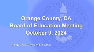 Orange County CA Board of Education Meeting [upl. by Shirl]