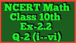 Ex22 Q2iiiiiiivvvi  Chapter 2  NCERT  Class 10th [upl. by Yasdnyl]