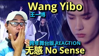 王一博 Wang Yibo  无感 No Sense  跨年舞台版 REACTION [upl. by Ettenor509]