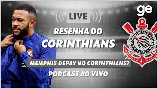 AO VIVO GE CORINTHIANS DEBATE SOBRE NOVO REFORÇO PARA A TEMPORADA  live  geglobo [upl. by Zales]