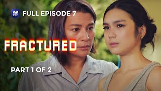 Fractured  Episode 7  Part 1 of 2  iWantTFC Original Series with English and Spanish Subtitles [upl. by Orton]