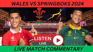 WALES VS SPRINGBOKS 2024 AUTUMN SERIES LIVE MATCH COMMENTARY [upl. by Nissie]