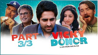 VICKY DONOR Movie REACTION Part 33  Ayushmann Khurrana  Shoojit Sircar [upl. by Nasho]