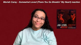 Mariah Carey  Somewhat Loved There You Go Breakin’ My Heart reaction [upl. by Novanod782]