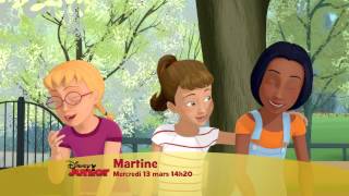 Martine  Bande Annonce AvantPremière  Mercredi 13 mars à 14h20 sur Disney Junior [upl. by Clarance]