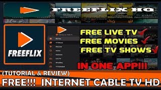 FREE INTERNET CABLE TV  MOVIES  LIVE GLOBAL TV CHANNELS VIA FREEFLIX  TUTORIAL  REVIEW [upl. by Volny]