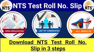 How to Download NTS Roll No Slip  NTS Roll Number Slip 2022  NTS Test Date 2022 [upl. by Dyrrej]