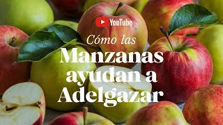 Cómo las Manzanas Ayudan a Adelgazar [upl. by Cannon]