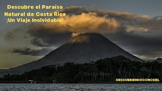 quotDescubre el Paraíso Natural de Costa Rica ¡Un Viaje Inolvidablequot [upl. by Yesnnyl]