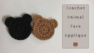 Crochet Animal Face Applique 🐻  Easy Crochet Pattern  Crochet Tutorial 🧶 [upl. by Katerina]