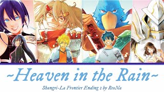 ShangriLa Frontier  Ending 2 Gajumaru Heaven in the Rainby ReoNa LyricsRomajiEnglishKanji [upl. by Analla]