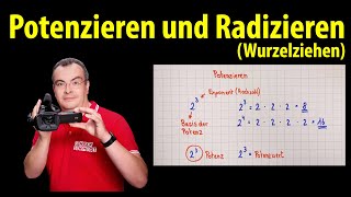 Potenzieren und Radizieren Wurzelziehen  Grundlagen  einfach erklärt  Lehrerschmidt [upl. by Arem]