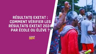 Résultats Exetat  Comment vérifier les Résultats Exetat 2024 par école ou élève [upl. by Dalohcin938]