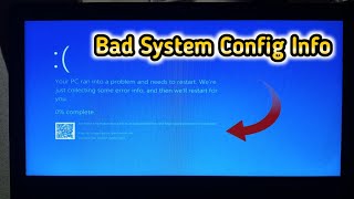 How To Fix Bad System Config Info Error Windows 1110  BADSYSTEMCONFIGINFO Error Tutorial [upl. by Ahsiym]