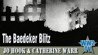 The Baedeker Blitz  The Luftwaffe Bomb the UK 1942 [upl. by Dallas]