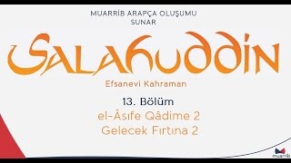 Selahaddin Salahuddin 13Bölüm  elÂsıfe Qâdime [upl. by Kcirdnekal]