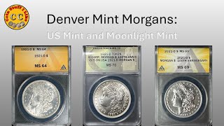 Denver Mint Morgan Dollars US Mint and Moonlight Mint [upl. by Uzia]