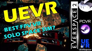 Everspace 2 UEVR is a VR treat for FPV pilots UI fixed HOSAS like gamepad controls [upl. by Ori649]