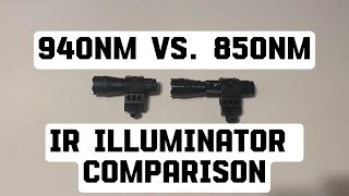 940nm vs 850nm Ir Illuminator [upl. by Artekal]