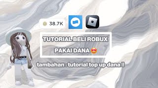 CARA BELI ROBUX PAKAI DANA sekalian tutorial top up dana🤩  Roblox Indonesia  Tutorial Indonesia [upl. by Gertrude]