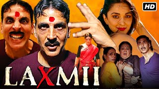 Laxmii Full Movie HD  Akshay Kumar Kiara Advani  Disneyplus Hotstar  1080p HD Facts amp Review [upl. by Cown]