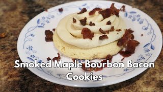 Smoked Maple Bourbon Bacon Cookie Recipe [upl. by Perrie]