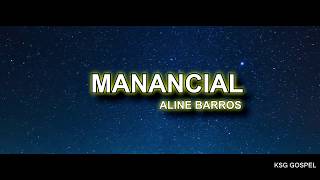 Aline Barros  Manancial  Com Letra [upl. by Analad932]