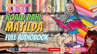 Roald Dahl Matilda Full Audiobook freeaudiobook storytime inkreads audiobook [upl. by Emogene]