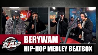 Berywam  HipHop Medley Beatbox PlanèteRap [upl. by Eimmas]