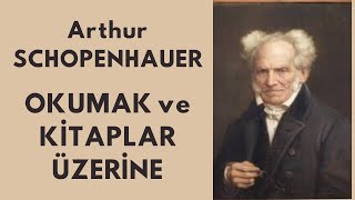 Okumak ve Kitaplar Üzerine  Arthur Schopenhauer sesli kitap [upl. by Geno208]