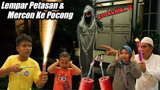 PERANG MELAWAN POCONG YANG TEROR RUMAHKU PAKE PETASAN [upl. by Airdna]