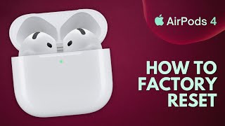 How to Factory Reset Apple AirPods 4 [upl. by Mcgraw]