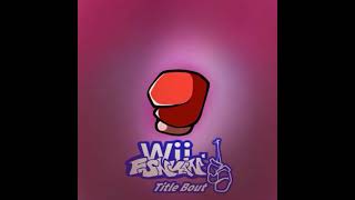 SCRAPPED NEW END UP  Wii Funkin Title Bout OST teaser [upl. by Sidoeht505]