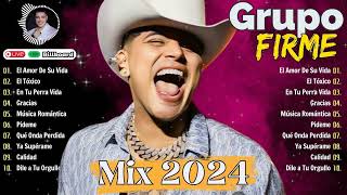 Grupo Firme Exitos 2024  Las Mejores Canciones de Grupo Firme  Álbum Completo 2024 [upl. by Milka233]