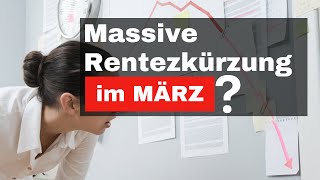 Massive Rentenkürzung im März 💥 Was ist da dran❓ [upl. by Nila]