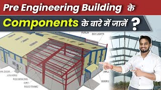 Components of Pre Engineering Building  PEB Building  Steel Structures  PEB Structures [upl. by Zobkiw]