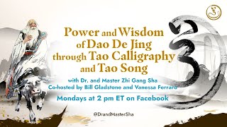 Power and Wisdom of Dao De Jing through Tao Calligraphy and Tao Song  Chapter 23  October 10th [upl. by Sidnala]