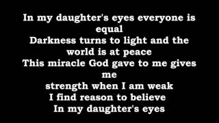 In My Daughters Eyes Lyrics [upl. by Euqinitram76]