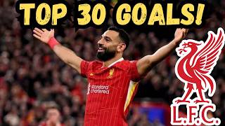 Top 30 Goals of Mo Salah for Liverpool – Unforgettable Moments from a True Legend [upl. by Ninerb]