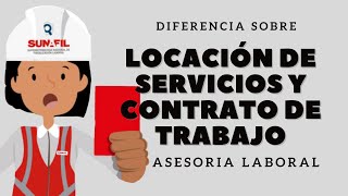 🧑‍💼 DIFERENCIA ENTRE LOCACIÓN DE SERVICIOS Y CONTRATO DE TRABAJO 👉 ASESORIA LABORAL [upl. by Drud740]