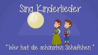 Wer hat die schönsten Schäfchen  Schlaflieder zum Mitsingen  Sing Kinderlieder [upl. by Aimahs]